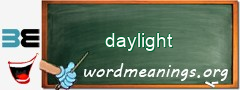 WordMeaning blackboard for daylight